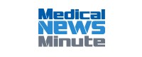 Medical News Minute